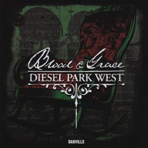 Diesel Park West - Blood & Grace [Digital Download]