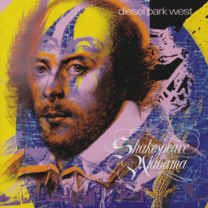 Diesel Park West - Shakespeare Alabama (2005 Remaster) [Digital Download]