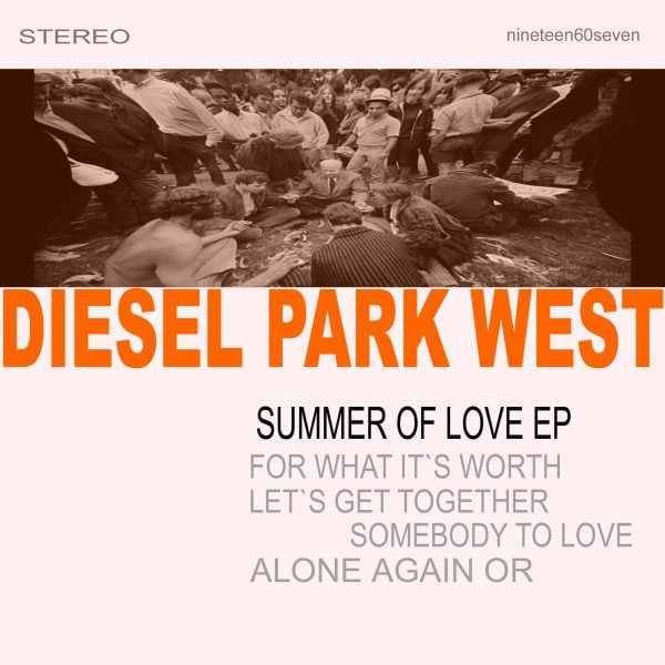 Diesel Park West - Summer Of Love EP [Digital Download]