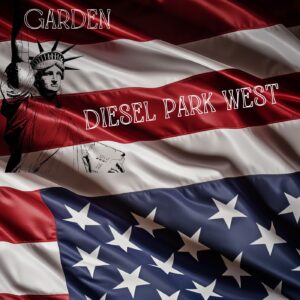 Diesel Park West - Garden (Single) [Digital Download]
